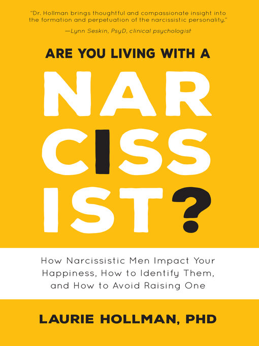 Title details for Are You Living with a Narcissist? by Laurie Hollman - Available